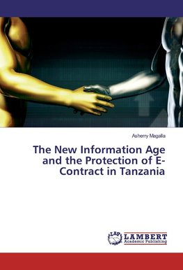 The New Information Age and the Protection of E-Contract in Tanzania