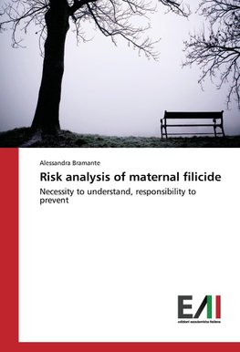 Risk analysis of maternal filicide