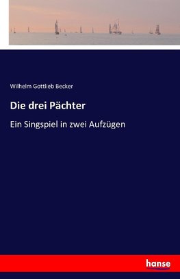 Die drei Pächter