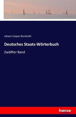 Deutsches Staats-Wörterbuch