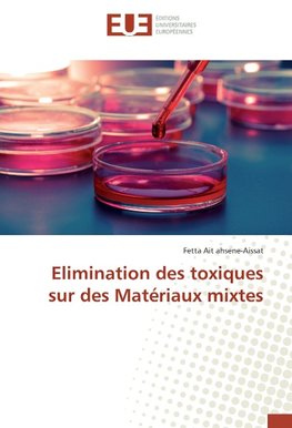 Elimination des toxiques sur des Matériaux mixtes