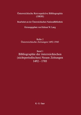 Bibliographie der österreichischen (nichtperiodischen) Neuen Zeitungen 1492-1705