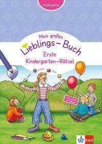 Mein Lieblings-Buch Erste Kindergarten-Rätsel