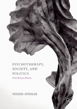 Psychotherapy, Society, and Politics