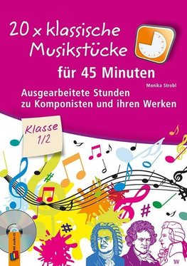 20 x klassische Musikstücke für 45 Minuten - Klasse 1/2