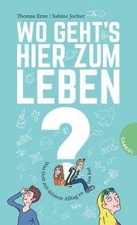 Wo geht's hier zum Leben?