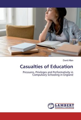 Casualties of Education