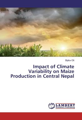 Impact of Climate Variability on Maize Production in Central Nepal