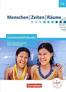 Menschen Zeiten Räume  Band 1: 7./8. Schuljahr - Gemeinschaftskunde Differenzierende Ausgabe Baden-Württemberg - Schülerbuch