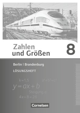 Zahlen und Größen 8. Schuljahr - Berlin und Brandenburg - Lösungen zum Schülerbuch