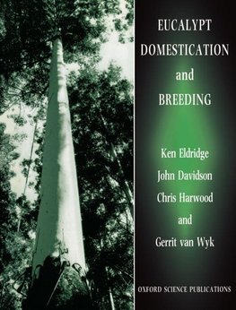 Eucalypt Domestication and Breeding