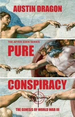 Pure Conspiracy (The After Eden Series)