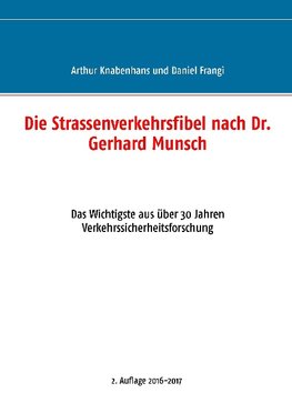 Die Strassenverkehrsfibel nach Dr. Gerhard Munsch