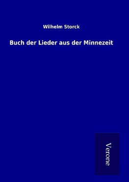 Buch der Lieder aus der Minnezeit