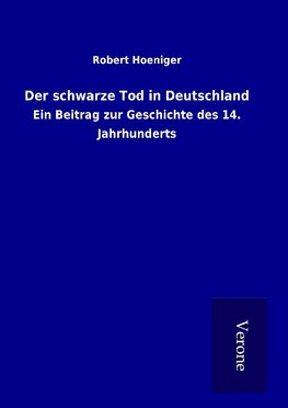 Der schwarze Tod in Deutschland