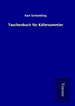 Taschenbuch für Käfersammler