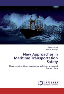 New Approaches in Maritime Transportation Safety