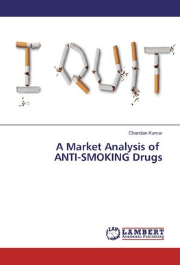 A Market Analysis of ANTI-SMOKING Drugs