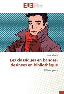 Les classiques en bandes-desinées en bibliothèque