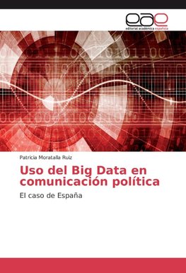 Uso del Big Data en comunicación política