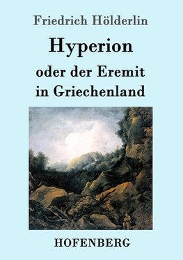 Hyperion oder der Eremit in Griechenland