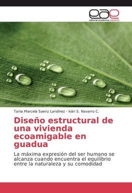 Diseño estructural de una vivienda ecoamigable en guadua