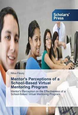 Mentor's Perceptions of a School-Based Virtual Mentoring Program