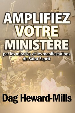 FRE-AMPLIFIEZ VOTRE MINISTERE