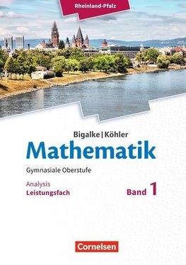 Mathematik Sekundarstufe II - Rheinland-Pfalz Leistungsfach Band 1 - Analytische Geometrie, Stochastik