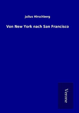 Von New York nach San Francisco