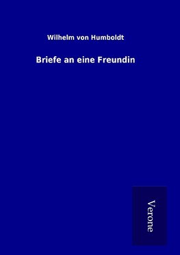 Briefe an eine Freundin