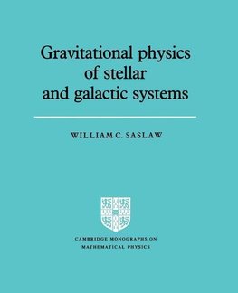 Grvttnl Physics of Stellar Systems