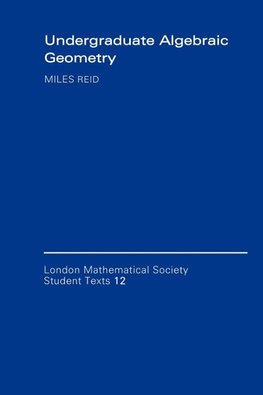 Undergraduate Algebraic Geometry