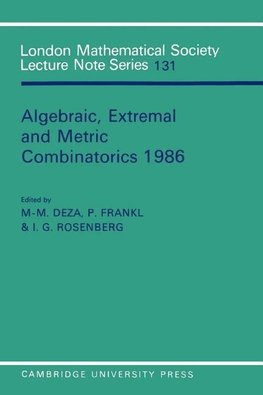 Algebraic, Extremal, and Metric Combinatorics, 1986