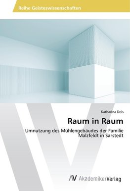 Raum in Raum