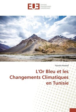 L'Or Bleu et les Changements Climatiques en Tunisie