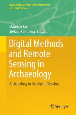 Digital Methods and Remote Sensing in Archaeology