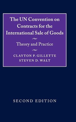 The UN Convention on Contracts for the International Sale of Goods