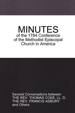 MINUTES of the 1784 Conference