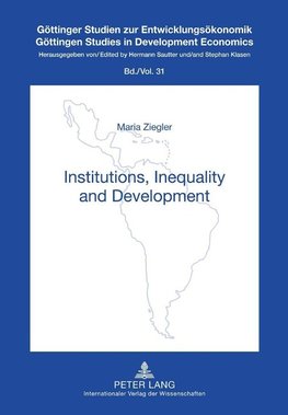 Institutions, Inequality and Development