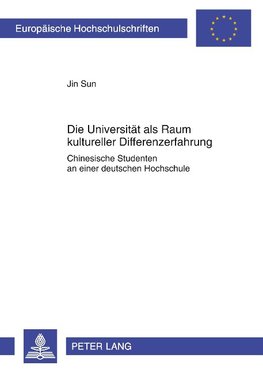 Die Universität als Raum kultureller Differenzerfahrung