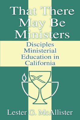 That There May Be Ministers