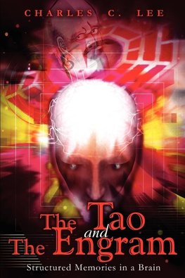 The Tao and The Engram