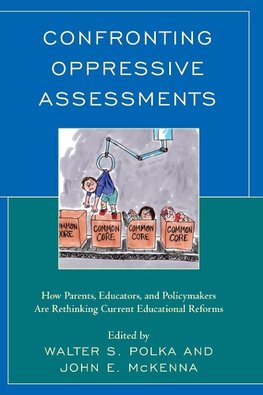 Confronting Oppressive Assessments