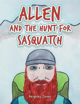 Allen and the Hunt for Sasquatch