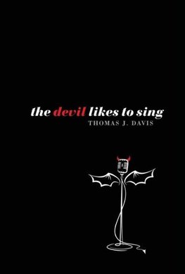 The Devil Likes to Sing