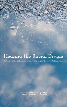 Healing the Racial Divide