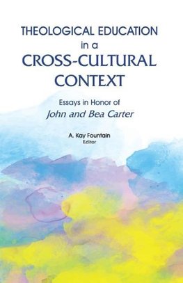 Theological Education in a Cross-Cultural Context