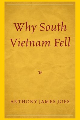 WHY SOUTH VIETNAM FELL        PB