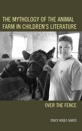 Mythology of the Animal Farm in Children's Literature